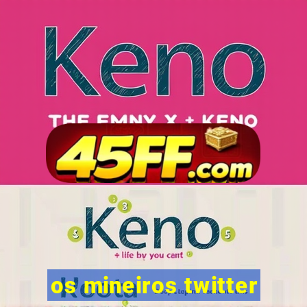 os mineiros twitter